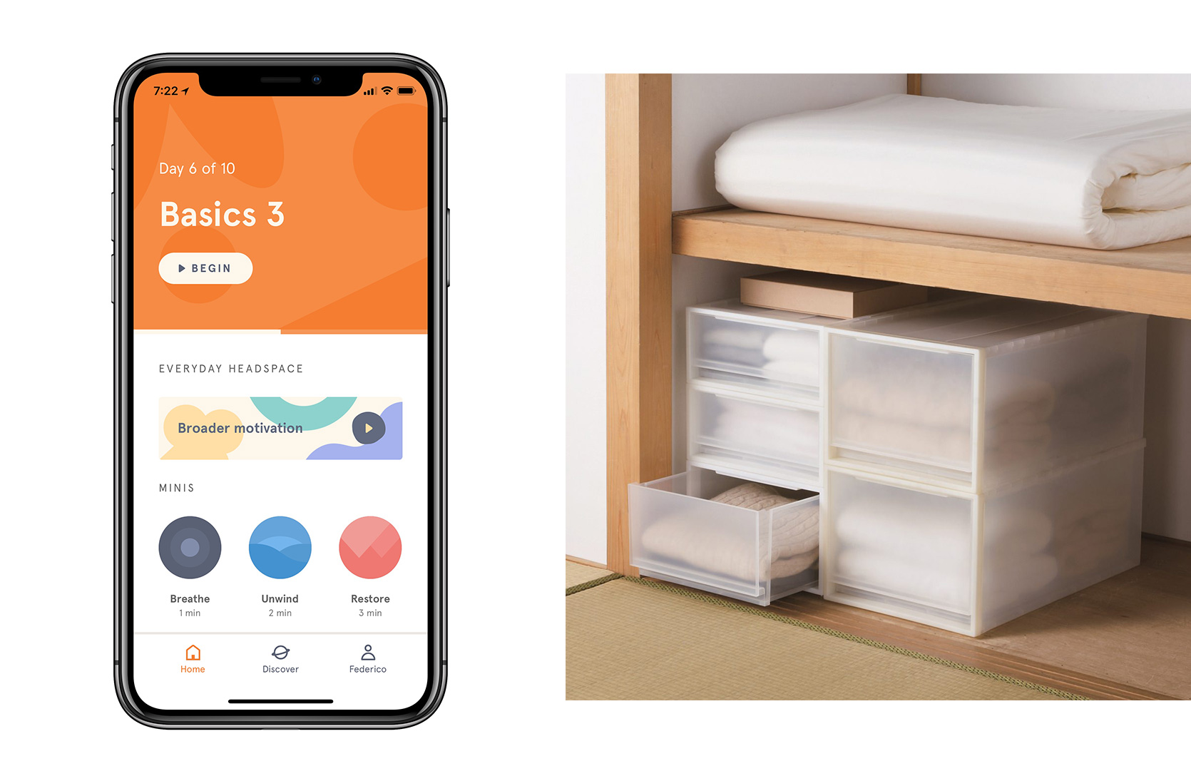 (L) Headpsace, a mindfulness app, (R) minimal organisers by Muji 